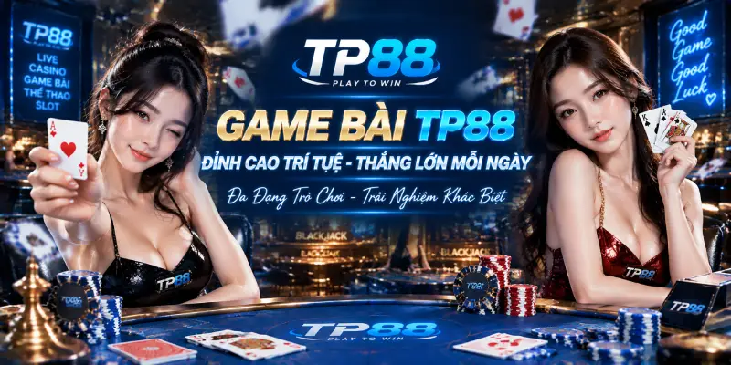 Tổng Quan Về Game Bài TP88